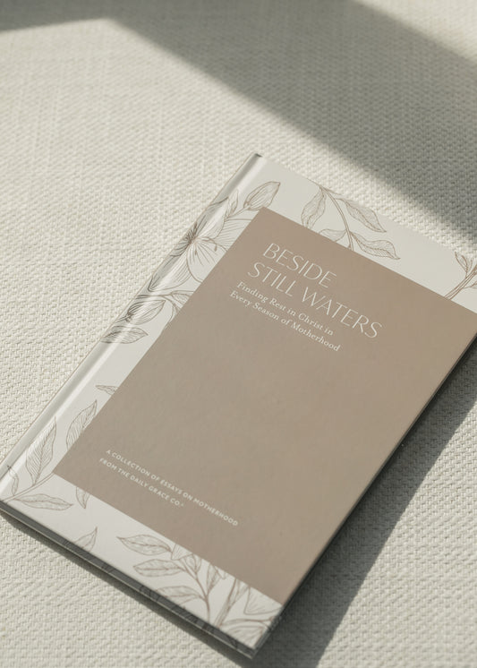 Beside Still Waters: Motherhood Devotional Gifts