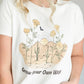 Grow Your Way Graphic T-shirt FF Tops