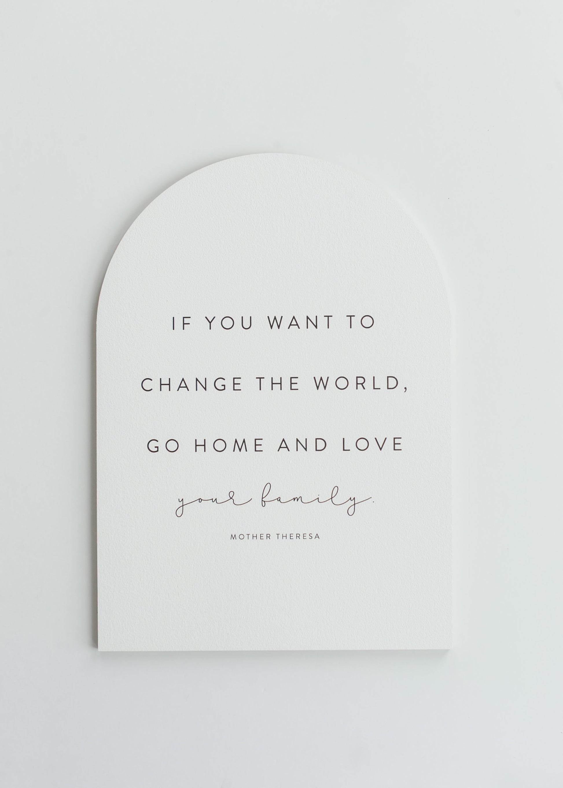 If You Want To Change The World Arch Wall Art FF Home + Lifestyle