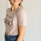 Raise Them Kind Short Sleeve T-shirt Tops