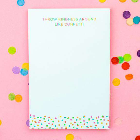 Throw Kindness Around Like Confetti Notepad Home & Lifestyle