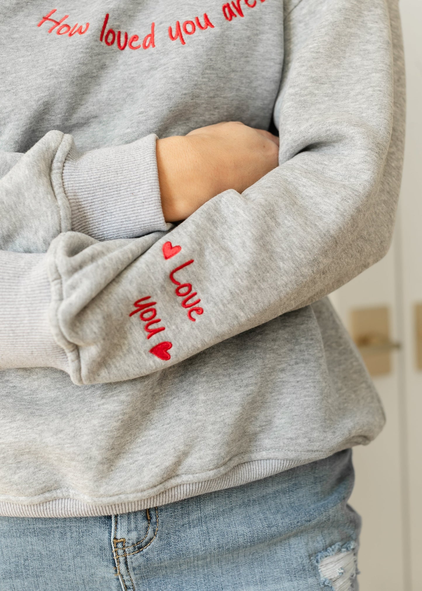 You Are Loved Embroidered Sweatshirt FF Tops
