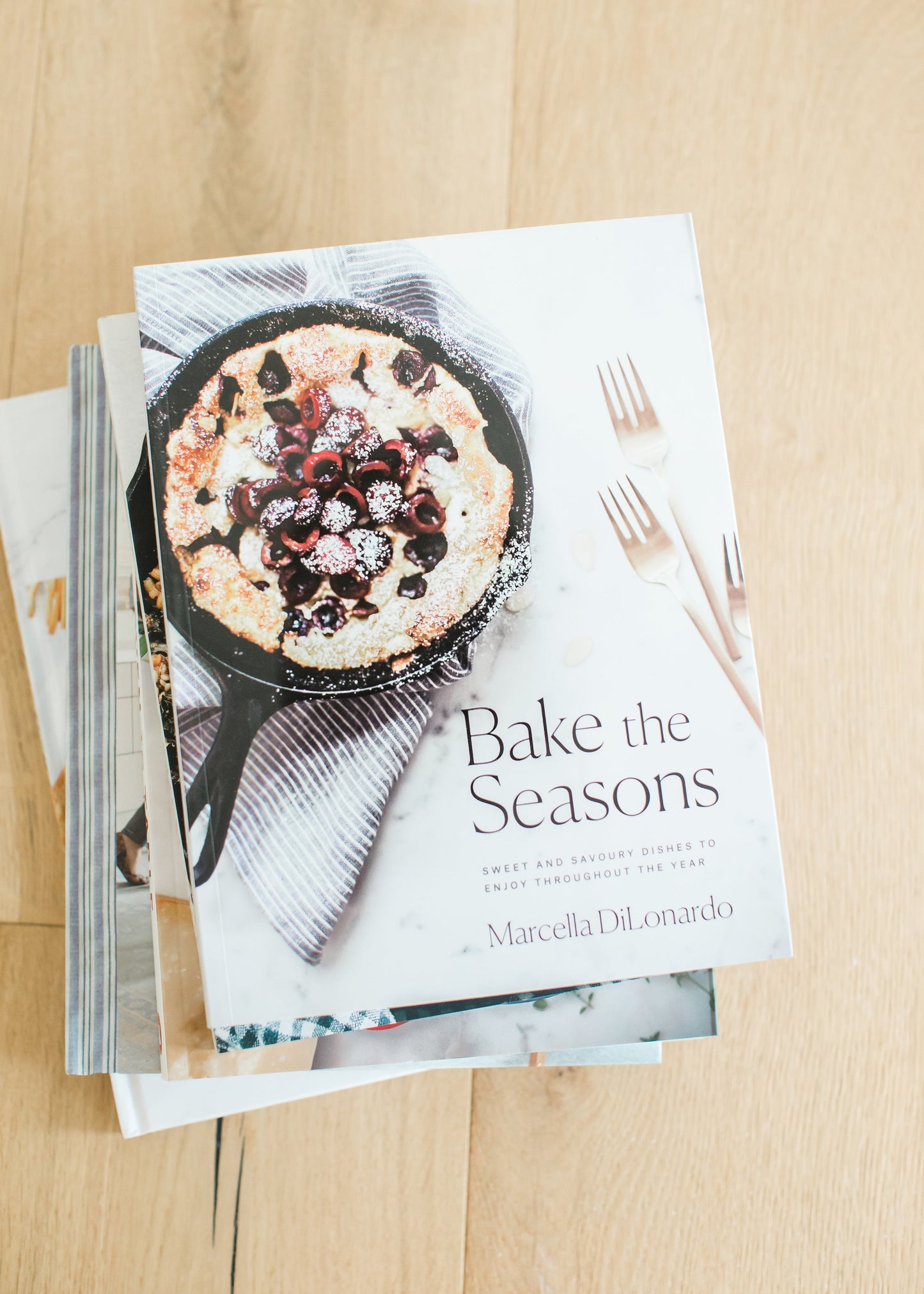 Bake The Seasons Cookbook