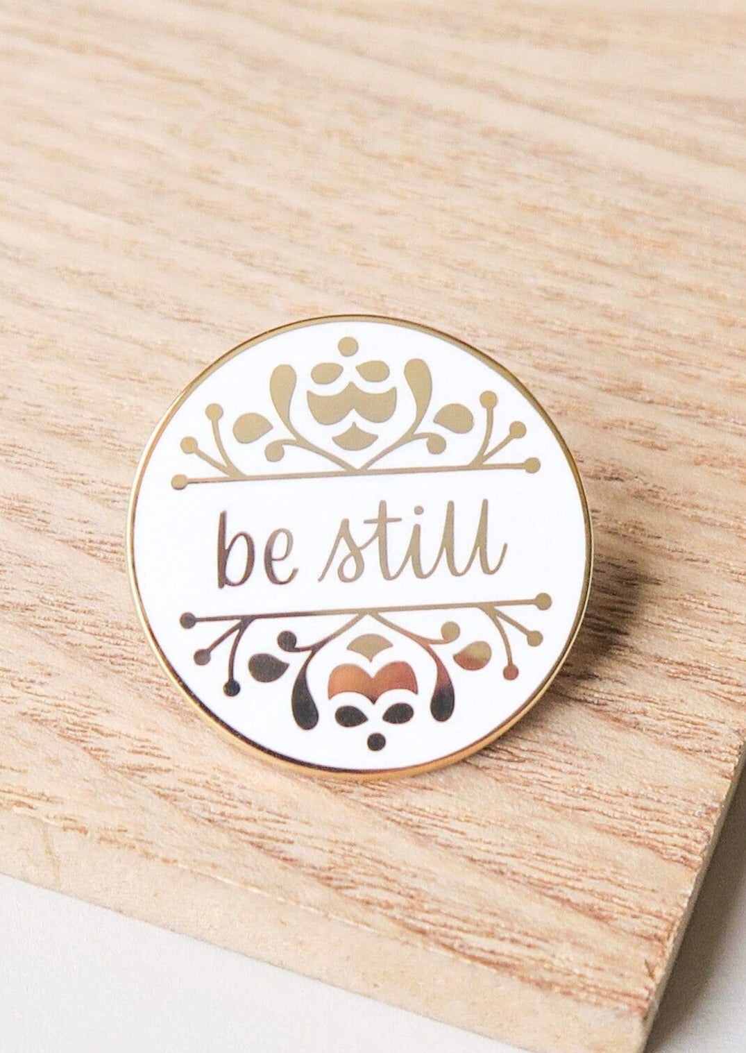 Be Still Gold Enamel Pin Home + Lifestyle