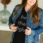 Be The Light Graphic Tee - FINAL SALE Shirt