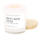 Best Mom Ever Soy Candle Accessories Sweet Water Decor