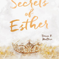 Biblical Wisdom for Women Devotionals Accessories Secrets of Esther