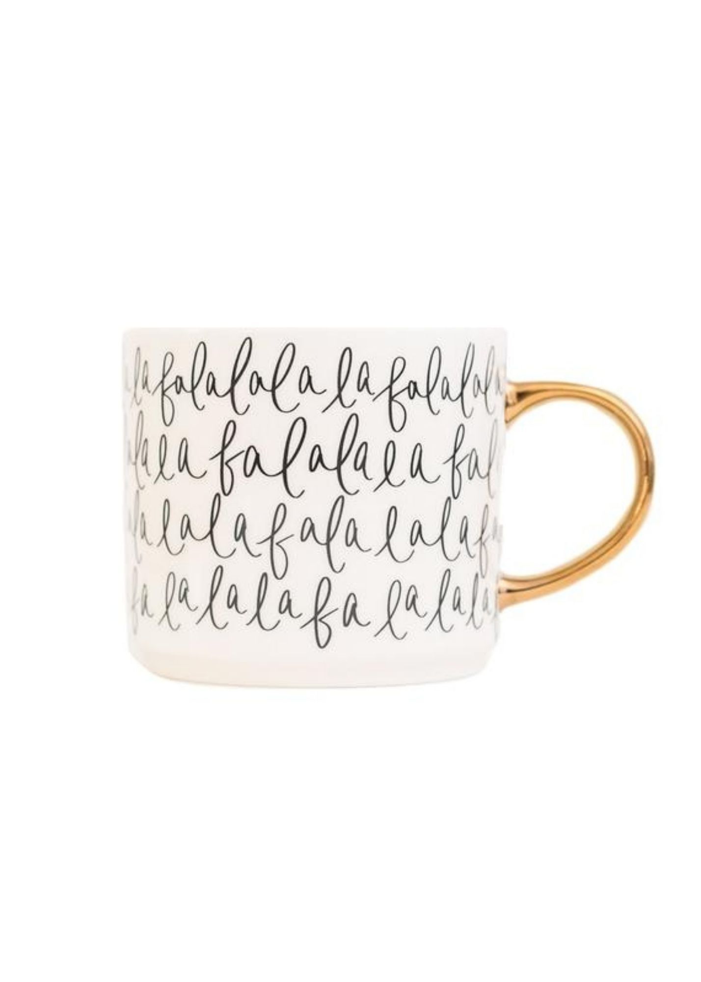 Fa La La Coffee Mug Home & Lifestyle Sweet Water Decor