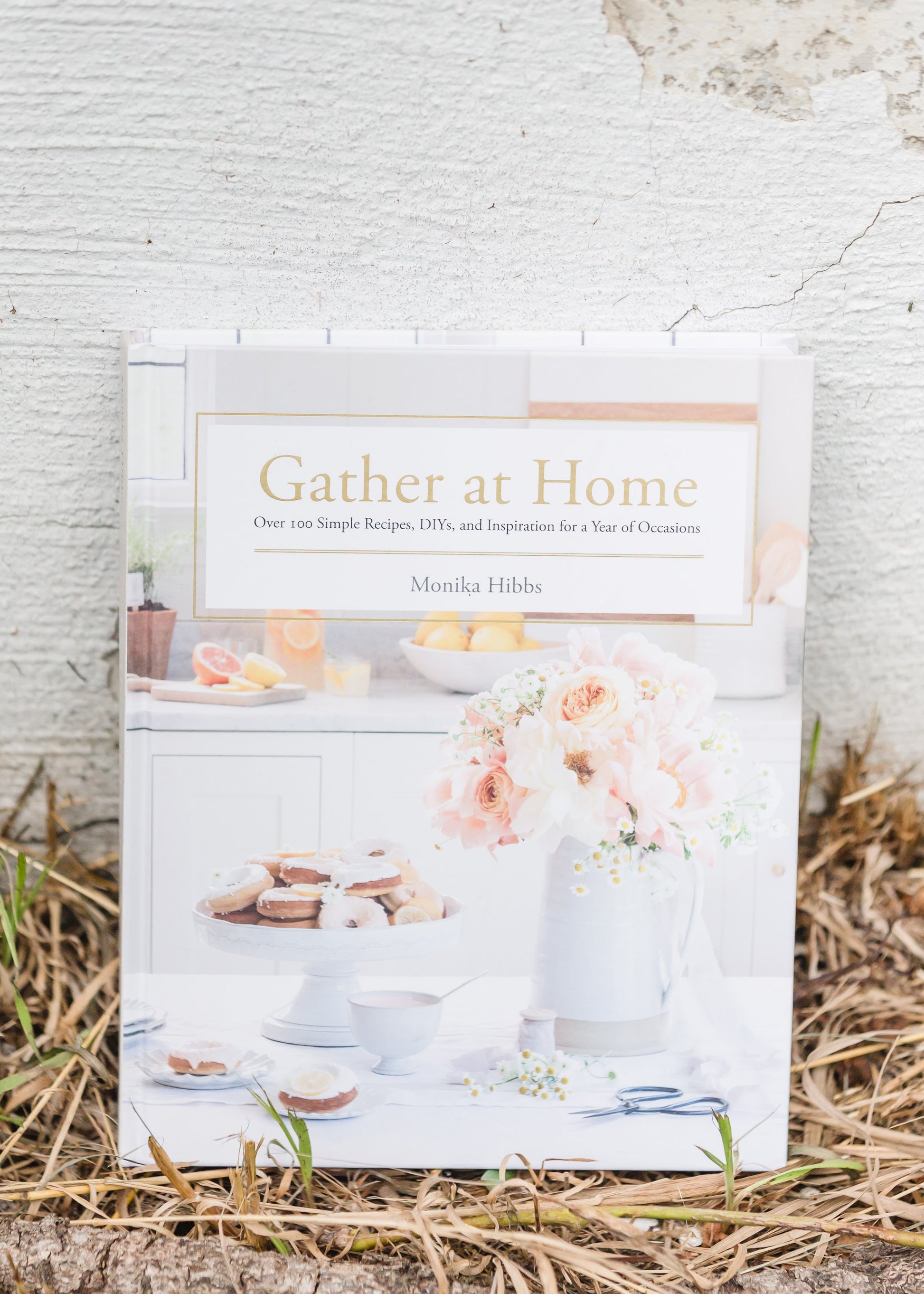 Gather At Home DIY, Recipe + Inspiration Book Home & Lifestyle