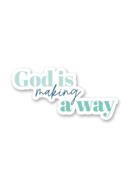 God is Making Sticker Accessories