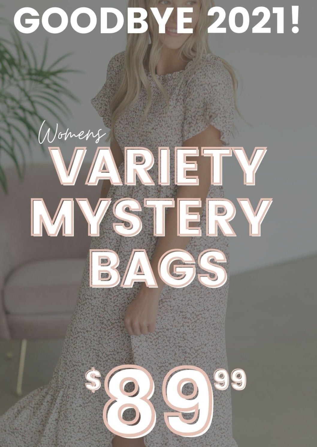 GOODBYE 2021 VARIETY BAGS! $89.99 (Up to $240 Value) Inherit Co.