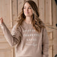 Grateful Thankful & Loved Crew Neck Sweatshirt Shirt Oat Collective