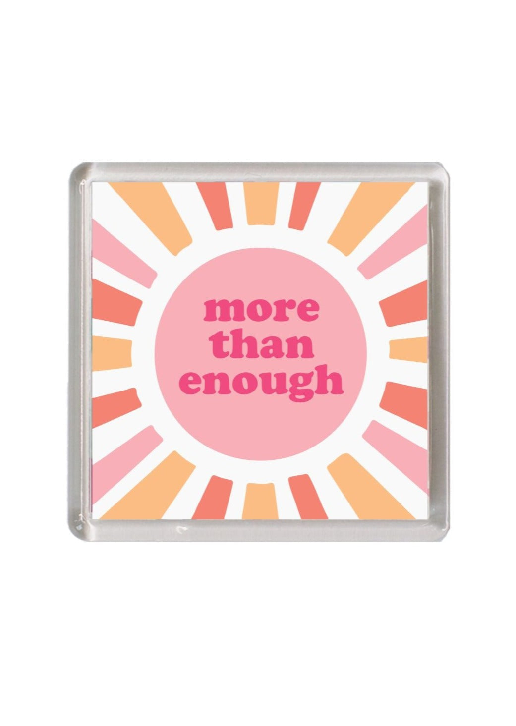 Inspirational Magnets Home & Lifestyle Mary Square Enough