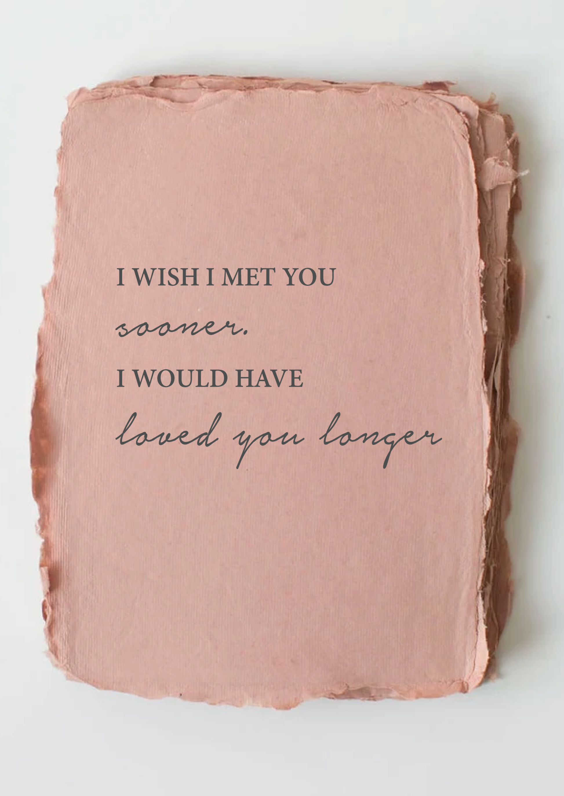 Loved You Longer Greeting Card - FINAL SALE Home + Lifestyle