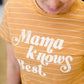 Mama Knows Best Graphic Tee - FINAL SALE Tops